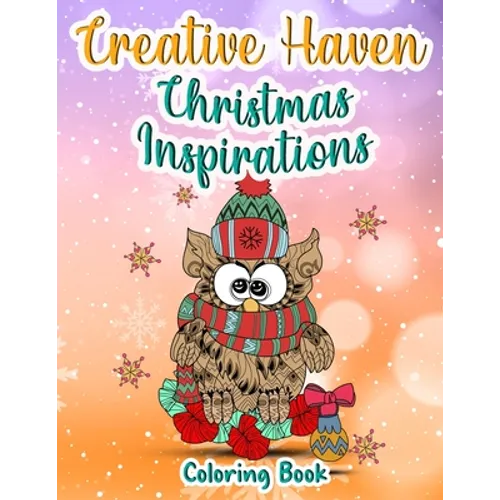 Creative Haven Christmas Inspirations Coloring Book: (Creative Haven Coloring Books)