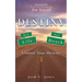 Destiny: Rich or Poor, Life or Death, Choose Your Destiny