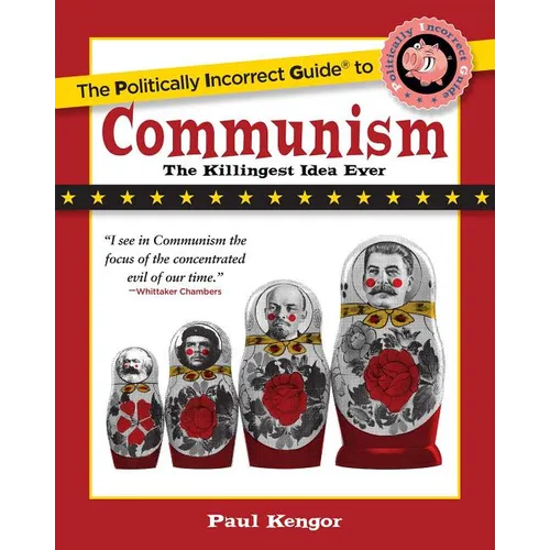 The Politically Incorrect Guide to Communism