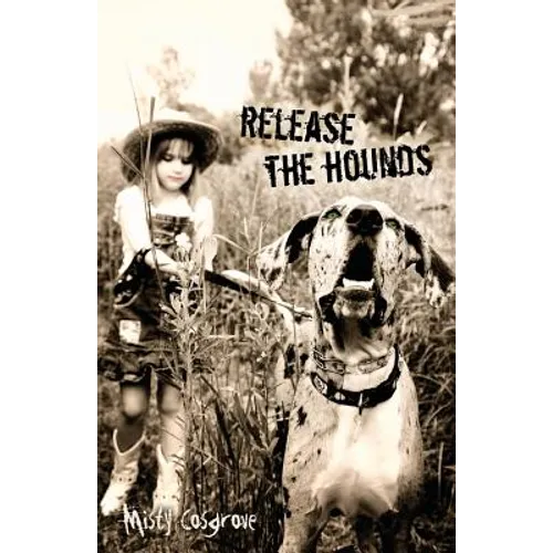 Release the Hounds