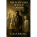 The Man Who Traded Shadows