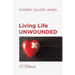 Living Life Unwounded: A Memoir