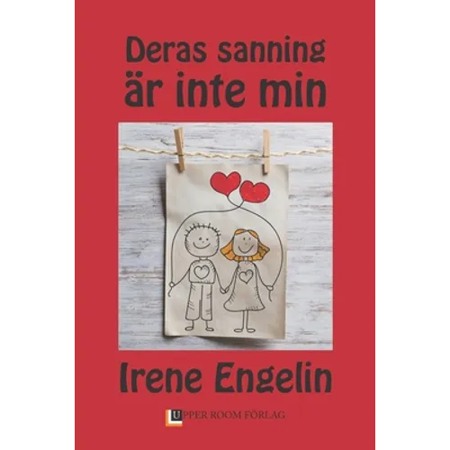 Deras sanning är inte min