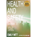 Health and Safety: A Breakdown