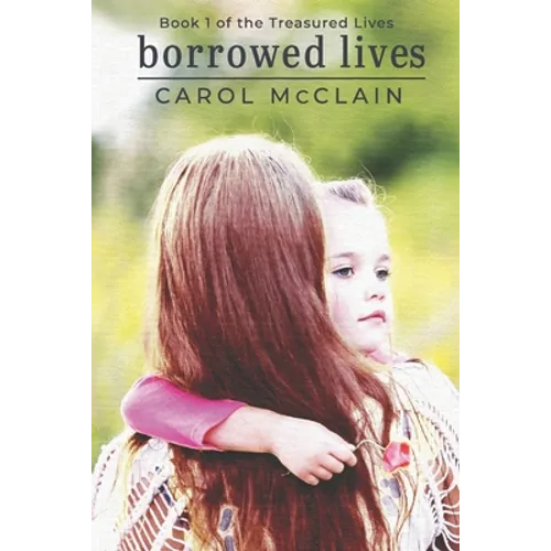 Borrowed Lives