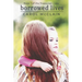 Borrowed Lives