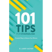 101 Tips for Evangelism: Practical Ways to Enhance Your Witness