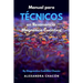 Manual para Técnico en Resonancia Magnética Cuántica: By Diagnóstico Cuántico Chacón