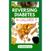 Reversing Diabetes for Children: Homemade Low Sugar Recipes and Meal Plan to Keep Kid's Healthy