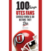 100 Things Utes Fans Should Know & Do Before They Die