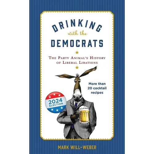 Drinking with the Democrats