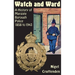 Watch and Ward: A History of Margate Borough Police 1858 to 1943