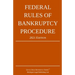 Federal Rules of Bankruptcy Procedure; 2021 Edition: With Statutory Supplement