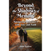 Beyond the Shadows of Memory: Navigating Alzheimer's, with Love and Faith