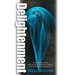 Delightenment: Escaping the Solitary Confinement of Your Prisonality