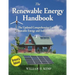 The Renewable Energy Handbook: The Updated Comprehensive Guide to Renewable Energy and Independent Living