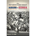 The Deep South's Oldest Rivalry: Auburn vs. Georgia