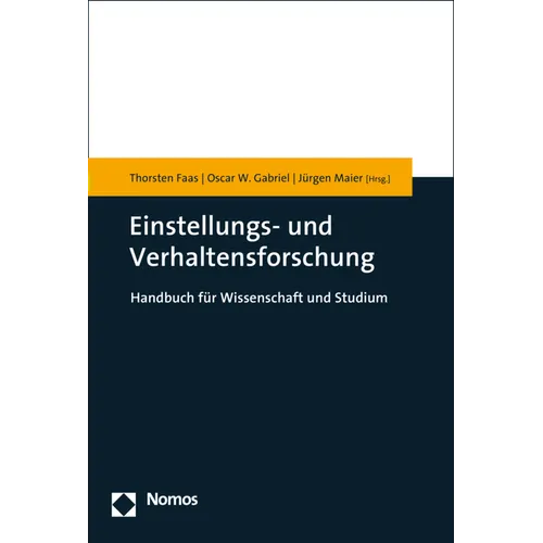 Politikwissenschaftliche Einstellungs- Und Verhaltensforschung: Handbuch Fur Wissenschaft Und Studium