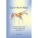 Equine Muscle Magic: A Simple, Easy-To-Use Guide for Massaging Your Horse.
