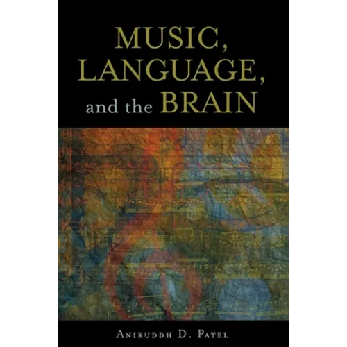 Music, Language, and the Brain