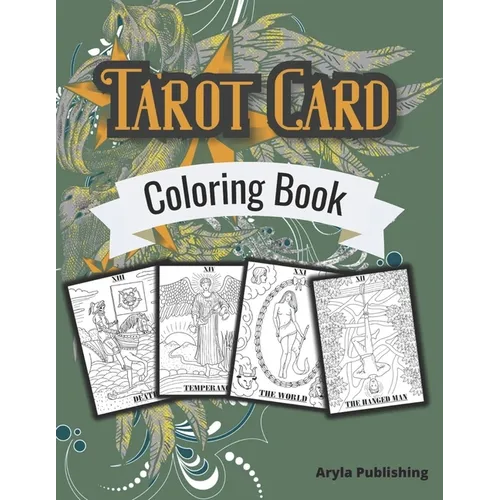 Tarot Card Coloring Book: Adult Teen Colouring Page Fun Stress Relief Relaxation and Escape