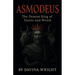 Asmodeus The Demon King of Desire and Wrath