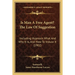 Is Man A Free Agent? The Law Of Suggestion: Including Hypnosis What And Why It Is, And How To Induce It (1902)