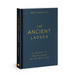 The Ancient Ladder: A Journey to the Fullness of Life with God