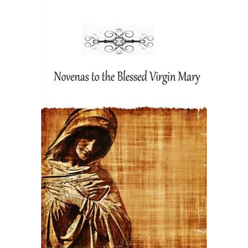 Novenas to the Blessed Virgin Mary