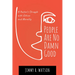 People Are No Damn Good: A Pastor's Struggle with Ethics and Morality