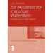 Zur Aktualität Von Immanuel Wallerstein: Einleitung in Sein Werk