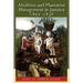 Abolition and Plantation Management in Jamaica, 1807-1838