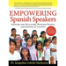 Empowering Spanish Speakers - Answers for Educators, Business People, and Friends of Latinos