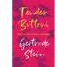 Tender Buttons - Objects. Food. Rooms.;With an Introduction by Sherwood Anderson