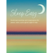 Sleep Easy: Soothing Mantras and Inspiration for Peace, Calm, and a Good Night's Rest