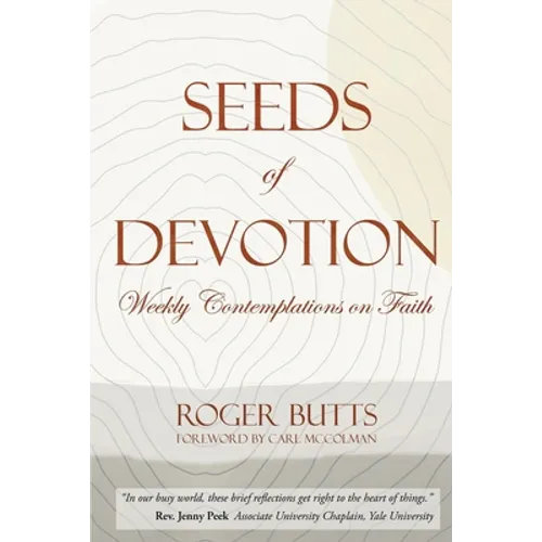 Seeds of Devotion: Weekly Contemplations on Faith