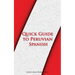 Quick Guide to Peruvian Spanish
