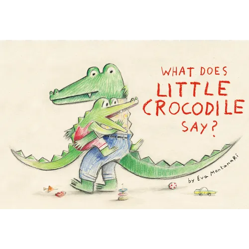 What Does Little Crocodile Say?