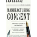 Manufacturing Consent: The Political Economy of the Mass Media