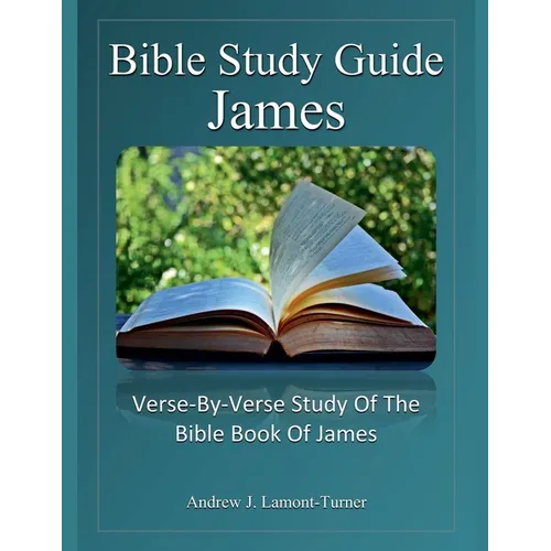 Bible Study Guide: James
