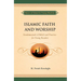 Islamic Faith and Worship