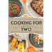Cooking for Two: Simple Recipes for a Healthy Lifestyle Cookbook: Whipping Up Love: A Culinary Celebration for Two Souls