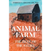 Animal Farm: The Rest of the Story
