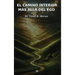 El Camino Interior - Más Allá del Ego