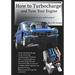 How to Turbocharge and Tune Your Engine