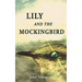 Lily and the Mockingbird