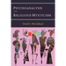 Psychoanalysis and Religious Mysticism