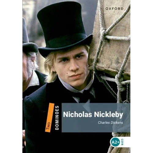 Dominoes, New Edition: Level 2: 700-Word Vocabularynicholas Nickleby