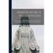 Monita Secreta Societatis Jesu: Instrucciones Secretas De Los Jesuitas. Su Codigo. El Juramento De Los Padres De La Fe. Sus Palabras De Reconocimiento