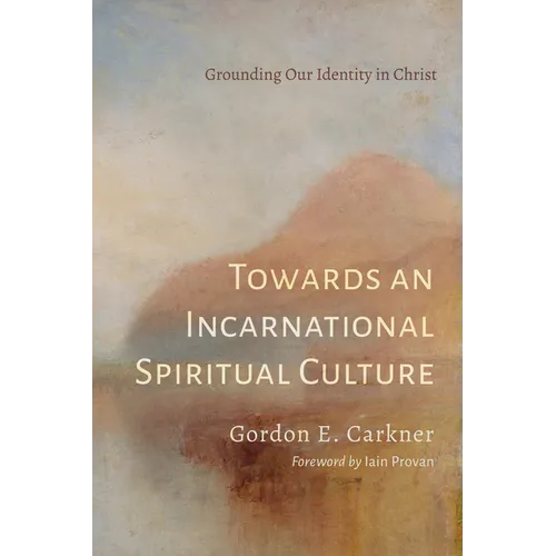 Towards an Incarnational Spiritual Culture